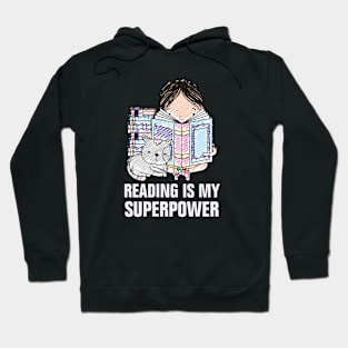 Reading is my superpower gift Hoodie